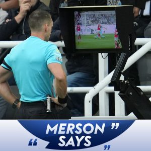 Paul Merson Claims VAR is…