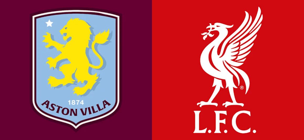 Aston Villa vs Liverpool:… Aston Villa vs Liverpool:…