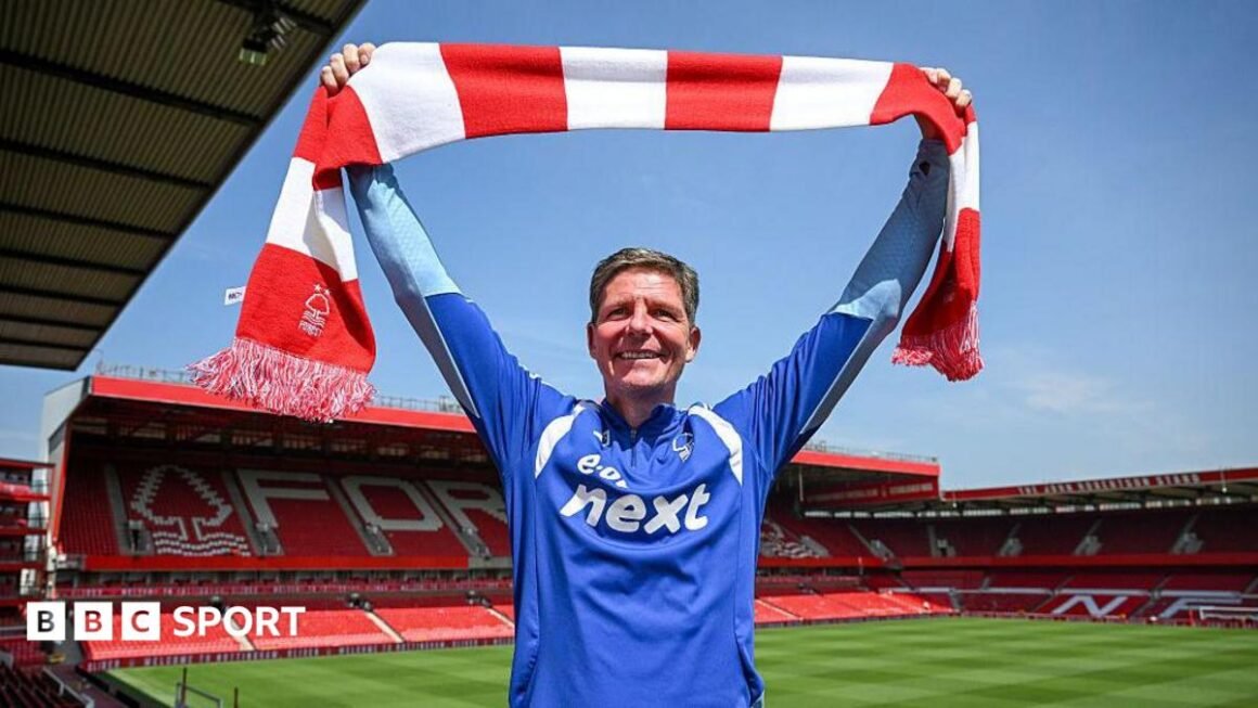 Nottingham Forest: Oliver… Nottingham Forest: Oliver…